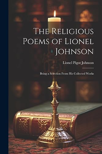 Imagen de archivo de The The Religious Poems of Lionel Johnson a la venta por PBShop.store US