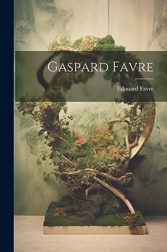 Stock image for Gaspard Favre for sale by PBShop.store US