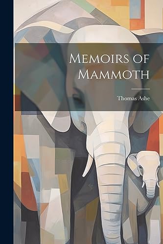 Stock image for Memoirs of Mammoth for sale by PBShop.store US