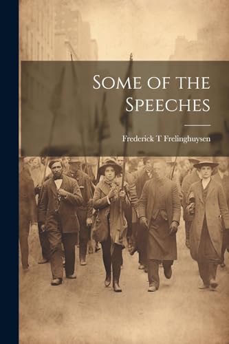 9781022182806: Some of the Speeches