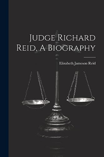 Stock image for Judge Richard Reid, A Biography for sale by PBShop.store US