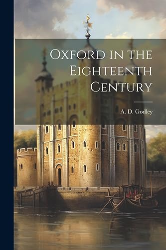 Imagen de archivo de Oxford in the Eighteenth Century a la venta por PBShop.store US