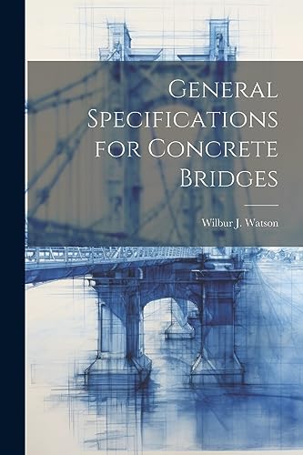 Stock image for General Specifications for Concrete Bridges for sale by PBShop.store US