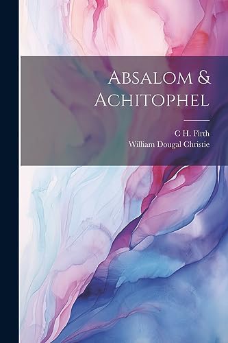 Stock image for Absalom and Achitophel for sale by PBShop.store US