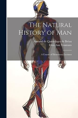 Imagen de archivo de The The Natural History of Man a la venta por PBShop.store US