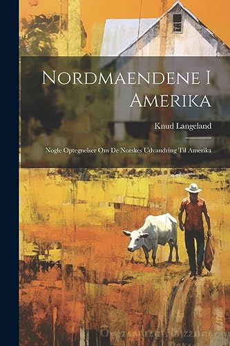 Stock image for Nordmaendene i Amerika for sale by PBShop.store US