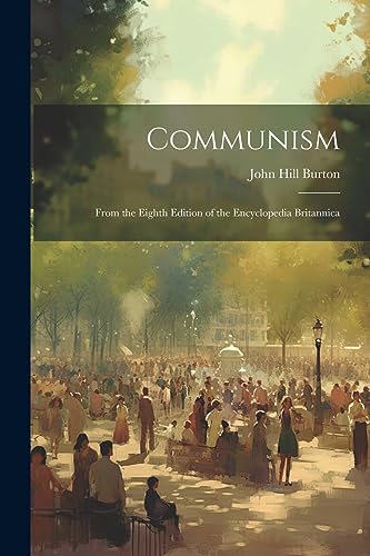 9781022201286: Communism; From the Eighth Edition of the Encyclopedia Britannica