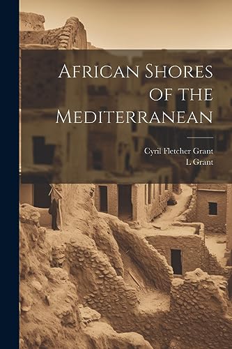 Stock image for African Shores of the Mediterranean for sale by PBShop.store US