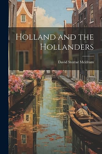 Imagen de archivo de Holland and the Hollanders a la venta por PBShop.store US