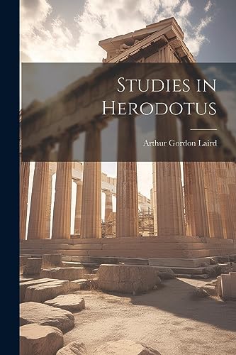 Imagen de archivo de Studies in Herodotus a la venta por PBShop.store US