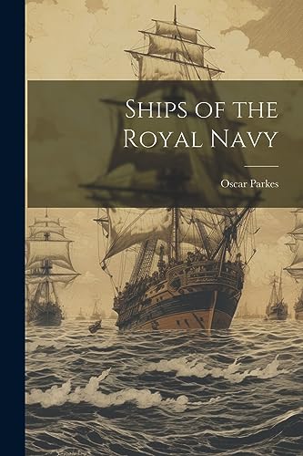 Beispielbild fr Ships of the Royal Navy zum Verkauf von California Books