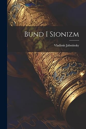 Imagen de archivo de Bund i sionizm a la venta por THE SAINT BOOKSTORE