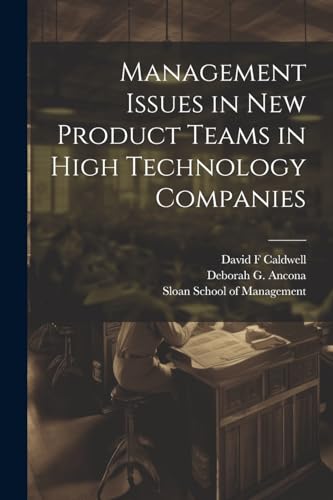 Imagen de archivo de Management Issues in new Product Teams in High Technology Companies a la venta por PBShop.store US