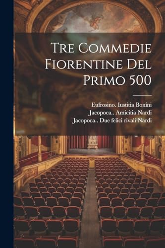 Beispielbild fr Tre commedie fiorentine del primo 500 zum Verkauf von PBShop.store US
