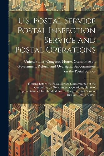 Imagen de archivo de U.S. Postal Service Postal Inspection Service and Postal Operations a la venta por PBShop.store US