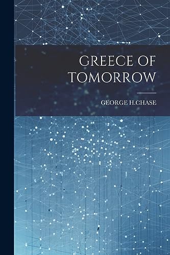 Stock image for Greece of Tomorrow for sale by PBShop.store US