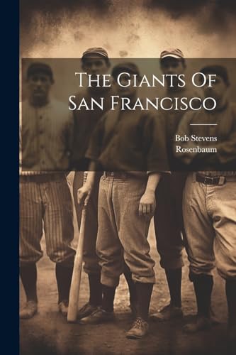 Stock image for The Giants Of San Francisco for sale by GreatBookPrices
