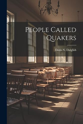 Stock image for People Called Quakers for sale by PBShop.store US