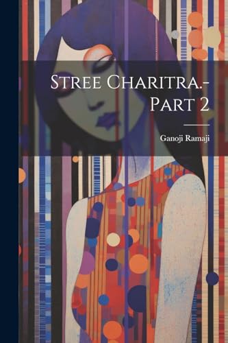 Imagen de archivo de Stree charitra.- Part 2 a la venta por THE SAINT BOOKSTORE