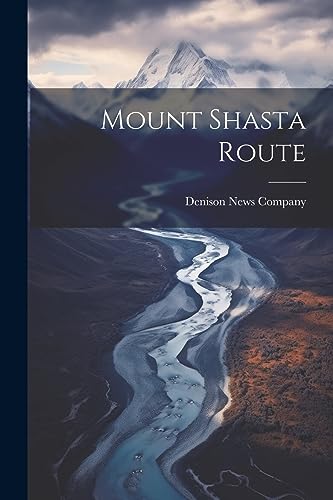 Imagen de archivo de Mount Shasta Route a la venta por THE SAINT BOOKSTORE