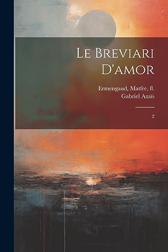 9781022245303: Le breviari d'amor: 2 (French Edition)