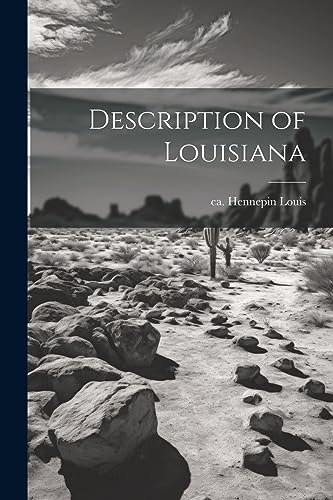 9781022247833: Description of Louisiana