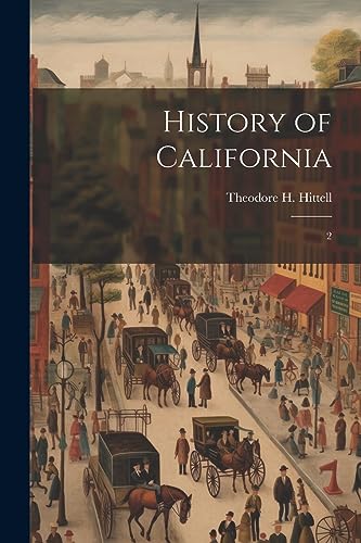 Beispielbild fr History of California: 2 zum Verkauf von GreatBookPrices