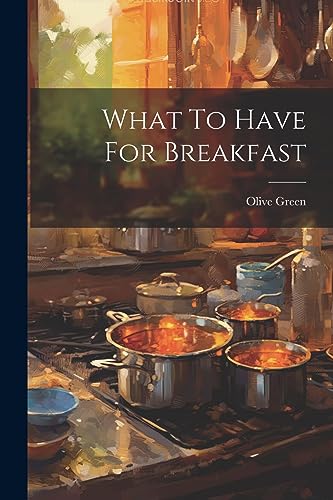 Stock image for What To Have For Breakfast for sale by PBShop.store US