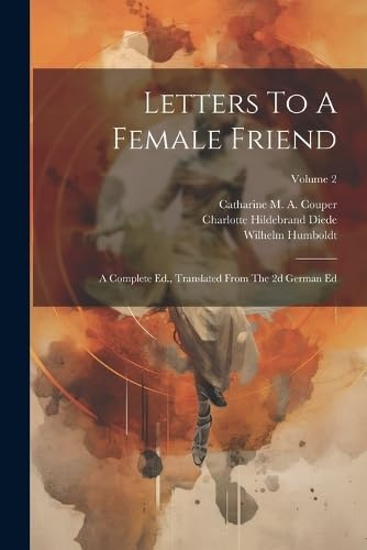 Stock image for Letters To A Female Friend for sale by PBShop.store US