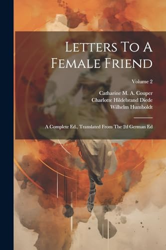 Stock image for Letters To A Female Friend for sale by PBShop.store US