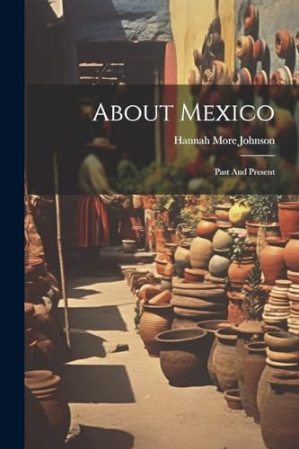 Stock image for About Mexico for sale by PBShop.store US