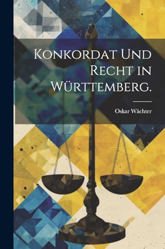 Imagen de archivo de Konkordat und Recht in W?rttemberg. a la venta por PBShop.store US