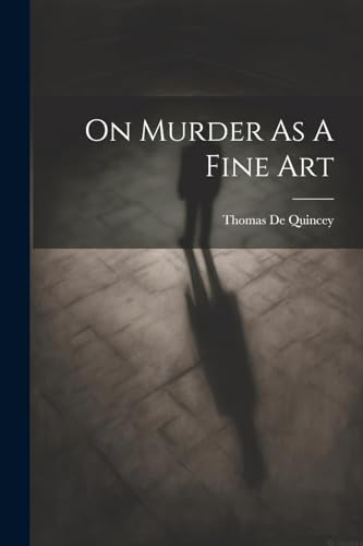 Imagen de archivo de On Murder As A Fine Art a la venta por GreatBookPrices