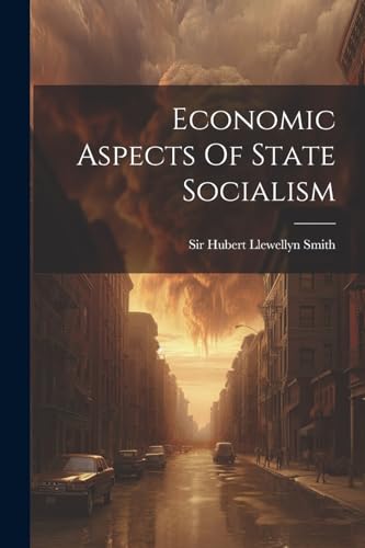 Beispielbild fr Economic Aspects Of State Socialism zum Verkauf von THE SAINT BOOKSTORE