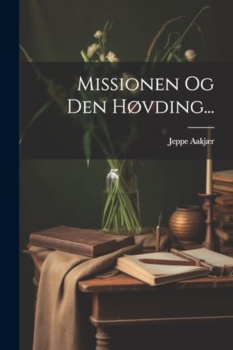 Stock image for Missionen Og Den H?vding. for sale by PBShop.store US