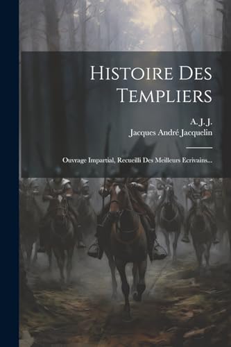 Beispielbild fr Histoire Des Templiers zum Verkauf von PBShop.store US