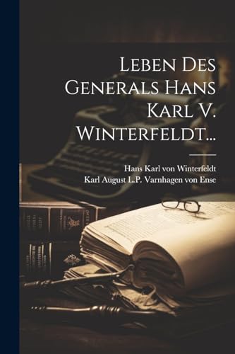 Beispielbild fr Leben Des Generals Hans Karl V. Winterfeldt. zum Verkauf von GreatBookPrices