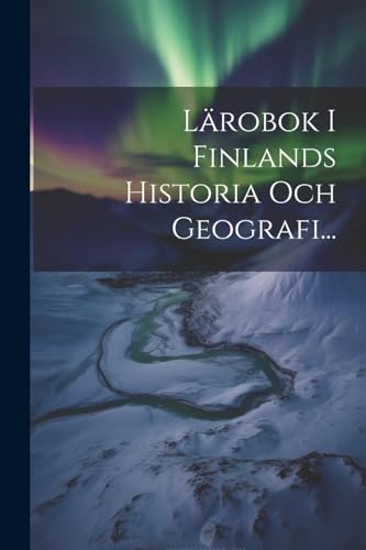 Stock image for L?robok I Finlands Historia Och Geografi. for sale by PBShop.store US