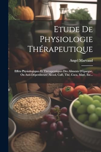 Stock image for Etude De Physiologie Th?rapeutique for sale by PBShop.store US