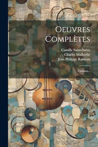 Imagen de archivo de Oeuvres Compltes: Cantates. (French Edition) a la venta por Ria Christie Collections