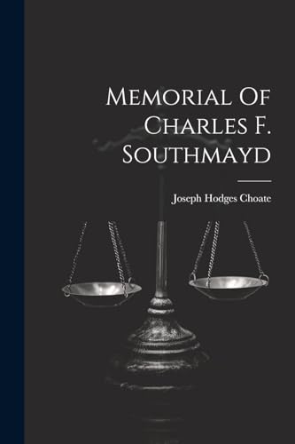 Imagen de archivo de Memorial Of Charles F. Southmayd a la venta por PBShop.store US