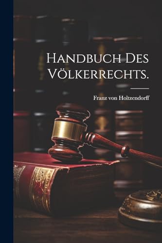 Imagen de archivo de Handbuch des V?lkerrechts. a la venta por PBShop.store US