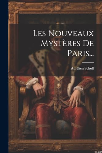 Stock image for Les Nouveaux Myst?res De Paris. for sale by PBShop.store US