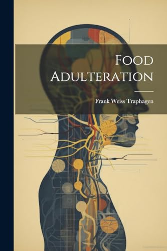 Beispielbild fr Food Adulteration zum Verkauf von GreatBookPrices