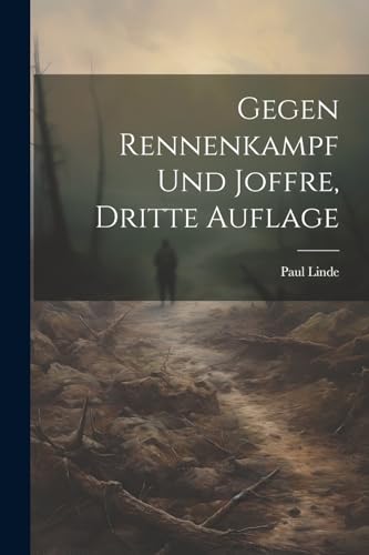 Imagen de archivo de Gegen Rennenkampf und Joffre, Dritte Auflage a la venta por PBShop.store US