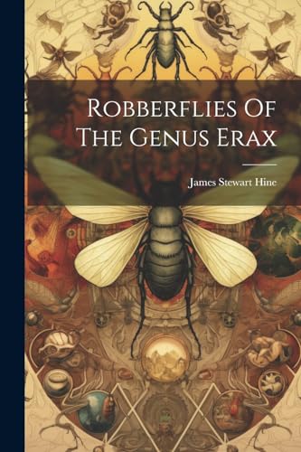 Beispielbild fr Robberflies Of The Genus Erax zum Verkauf von PBShop.store US