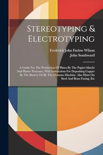 Stock image for Stereotyping and Electrotyping for sale by PBShop.store US