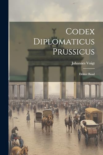 Beispielbild fr Codex Diplomaticus Prussicus zum Verkauf von PBShop.store US