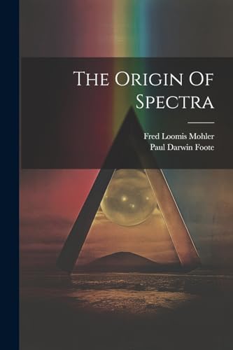 Stock image for The Origin Of Spectra for sale by PBShop.store US