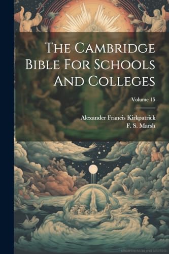 Stock image for The Cambridge Bible For Schools And Colleges; Volume 15 for sale by PBShop.store US